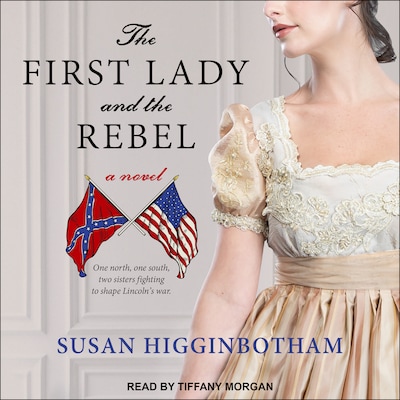The First Lady and the Rebel