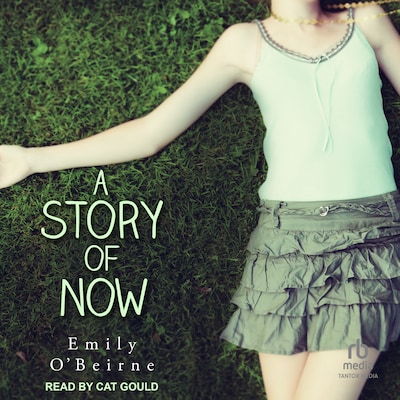 A Story of Now