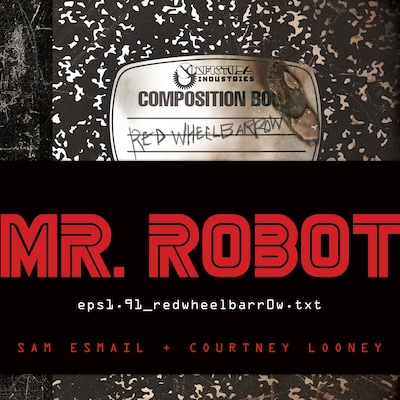 MR. ROBOT: Red Wheelbarrow
