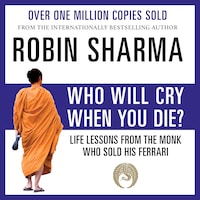 Who Will Cry When You Die?