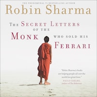 The Secret Letters Of The Monk Who Sold His Ferrari