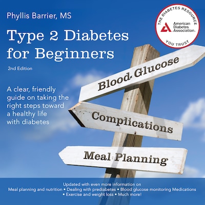 Type 2 Diabetes For Beginners, 2nd Edition