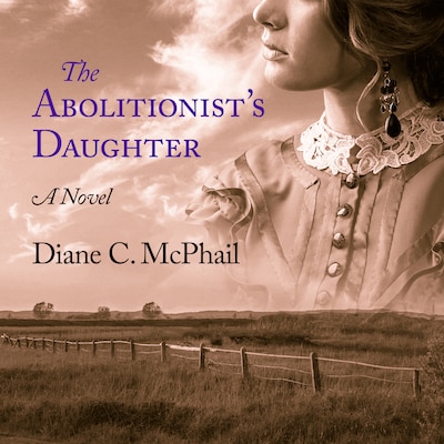 The Abolitionist's Daughter