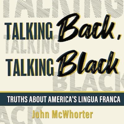 Talking Back, Talking Black