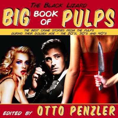 The Black Lizard Big Book of Pulps