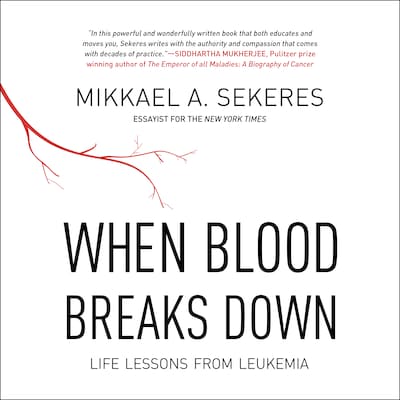 When Blood Breaks Down