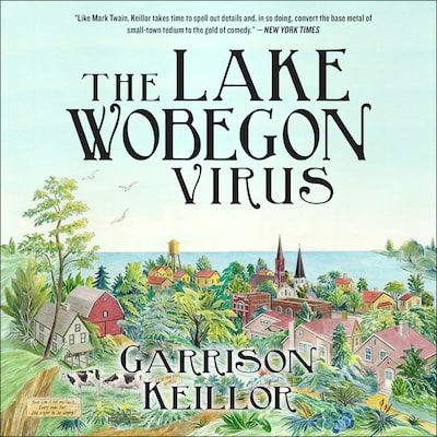 The Lake Wobegon Virus
