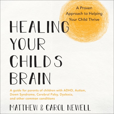 Healing Your Child’s Brain