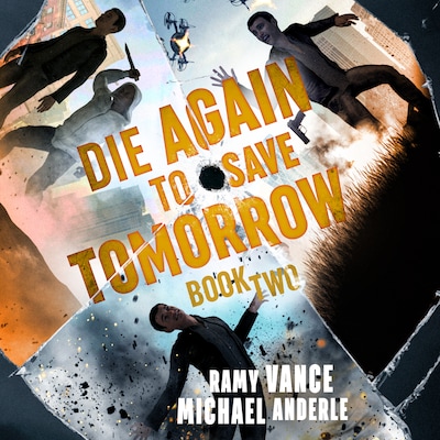 Die Again to Save Tomorrow