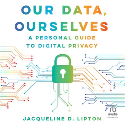 Our Data, Ourselves