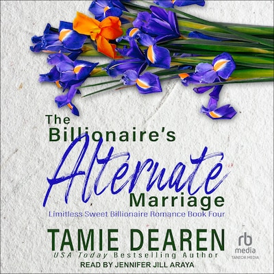 The Billionaire's Alternate Marriage