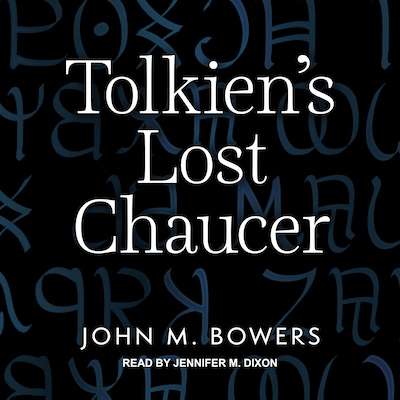 Tolkien's Lost Chaucer