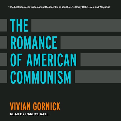 The Romance of American Communism