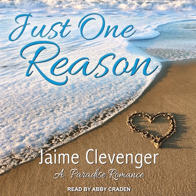 Just One Reason