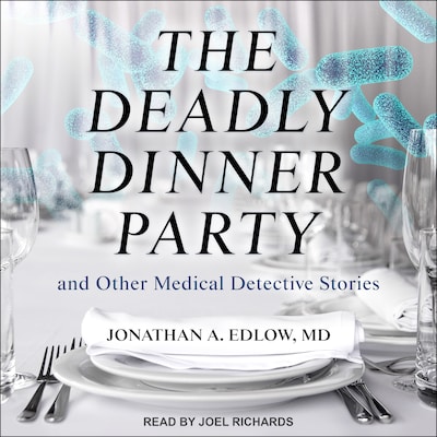 The Deadly Dinner Party