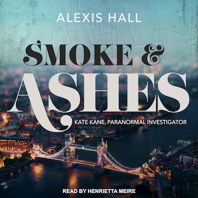 Smoke & Ashes