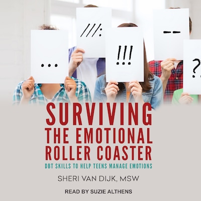Surviving the Emotional Roller Coaster