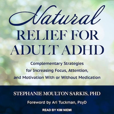 Natural Relief for Adult ADHD