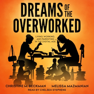Dreams of the Overworked