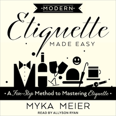 Modern Etiquette Made Easy