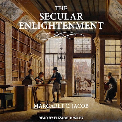 The Secular Enlightenment