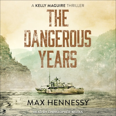 The Dangerous Years