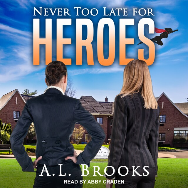 Buchcover für Never Too Late For Heroes