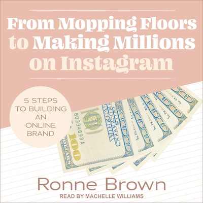 From Mopping Floors to Making Millions on Instagram
