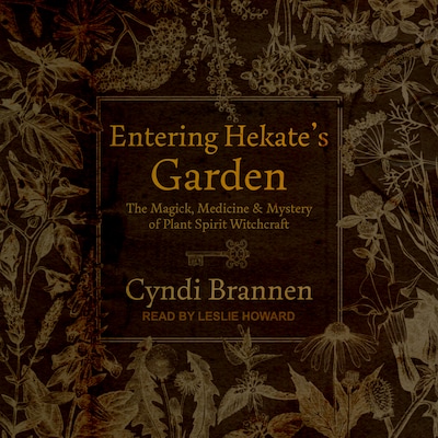 Entering Hekate's Garden