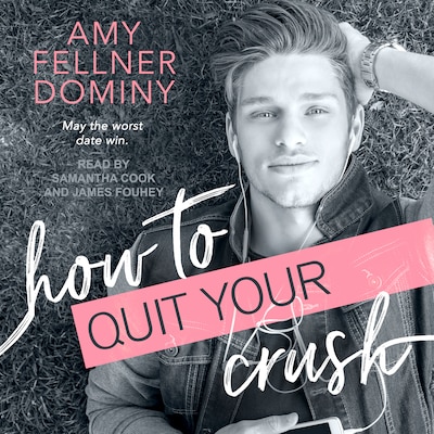How to Quit Your Crush