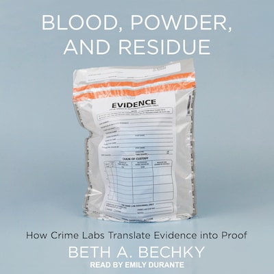 Blood, Powder, and Residue