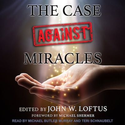 The Case Against Miracles