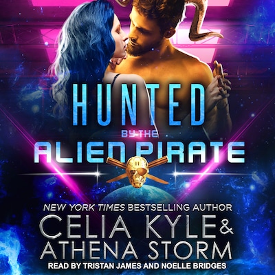 Hunted by the Alien Pirate