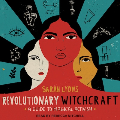 Revolutionary Witchcraft