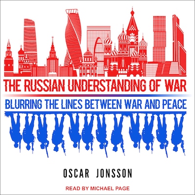 The Russian Understanding of War