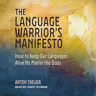 The Language Warrior's Manifesto