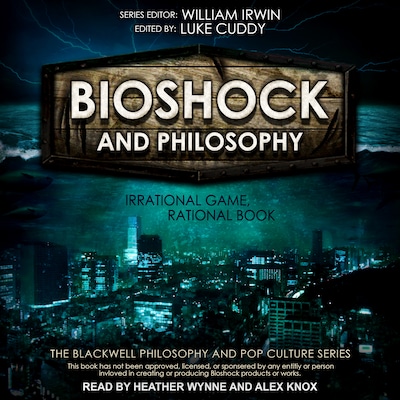 BioShock and Philosophy