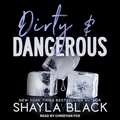 Dirty & Dangerous