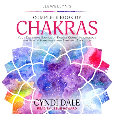 Llewellyn's Complete Book of Chakras