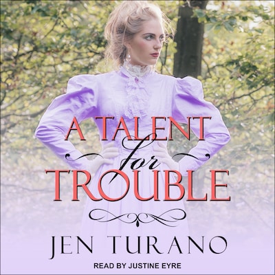 A Talent for Trouble