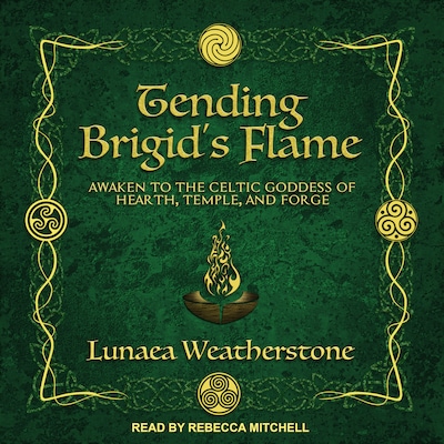Tending Brigid's Flame