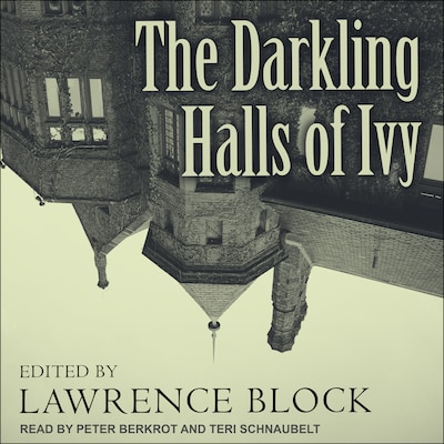 The Darkling Halls of Ivy