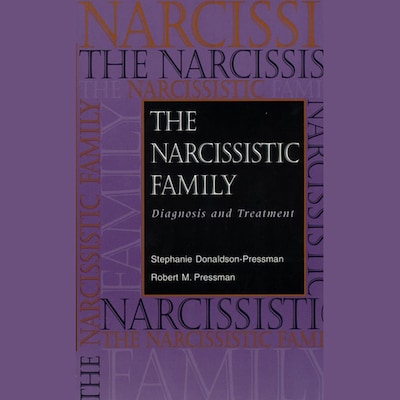 The Narcissistic Family