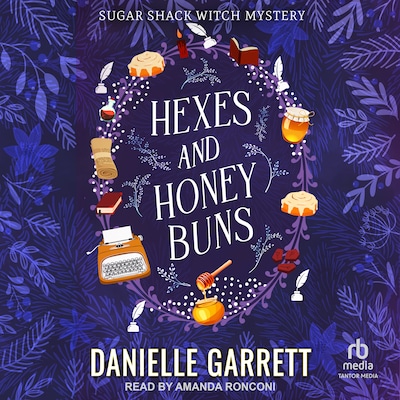 Hexes and Honey Buns