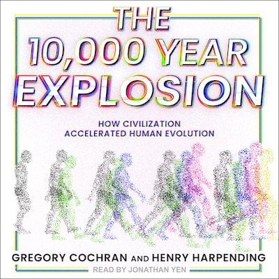 The 10,000 Year Explosion