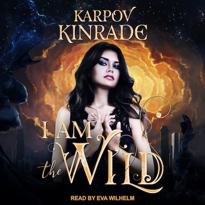 I Am the Wild