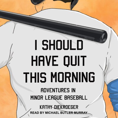 I Should Have Quit This Morning