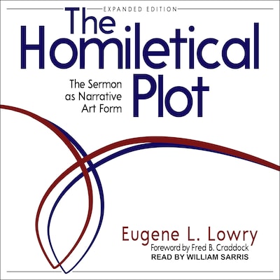 The Homiletical Plot, Expanded Edition
