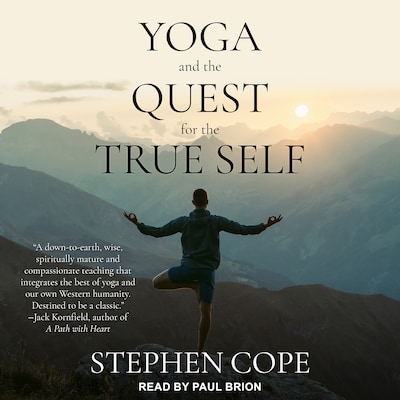 Yoga and the Quest for the True Self