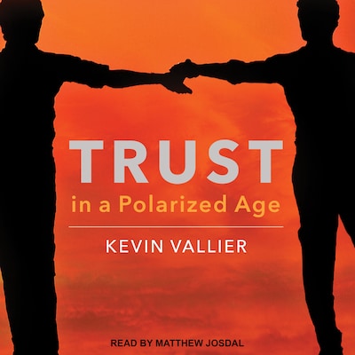 Trust in a Polarized Age